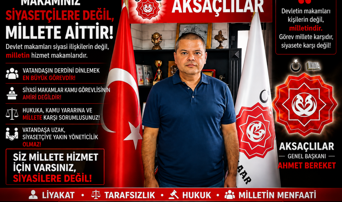 Kamu makamları siyasi ilişkilerin değil, milletin hizmet makamlarıdır.