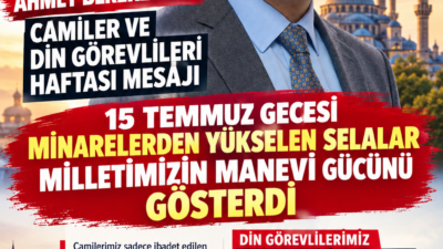 15 TEMMUZ GECESİ MİNARELERDEN YÜKSELEN SELALAR UNUTULMAMALIDIR
